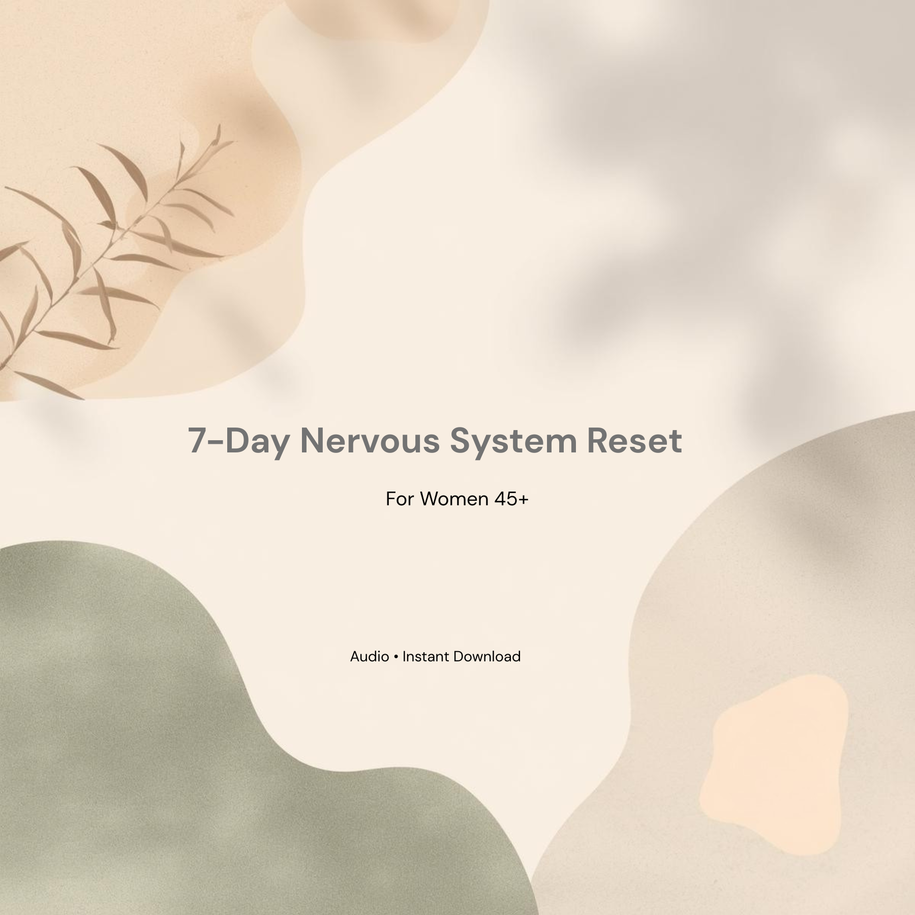 The 7-Day Nervous System Reset
Gentle audio relief for women 45+